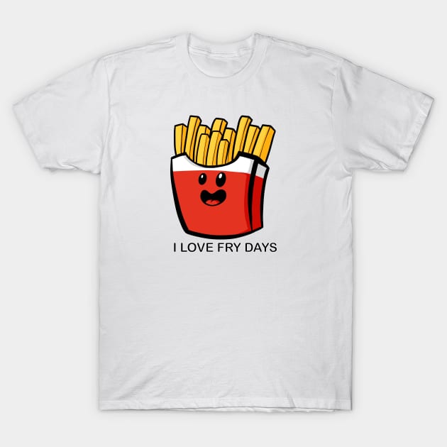 FryDays T-Shirt by Art by Nabes